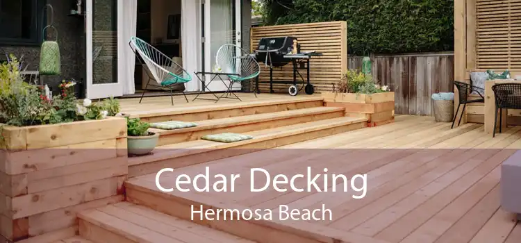 Cedar Decking Hermosa Beach