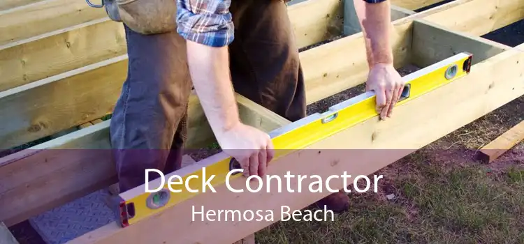 Deck Contractor Hermosa Beach