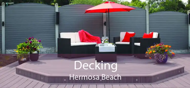 Decking Hermosa Beach